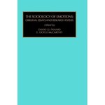 The Sociology of Emotions: Original Essays and Research Papers